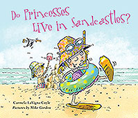 Do Princesses Live in Sandcastles?